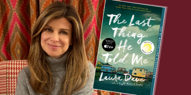 Author Laura Dave with book The Last Thing He Told Me